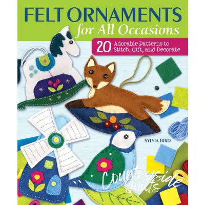 Felt Ornaments for All Occasions