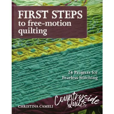 First Steps To Free Motion Quilting