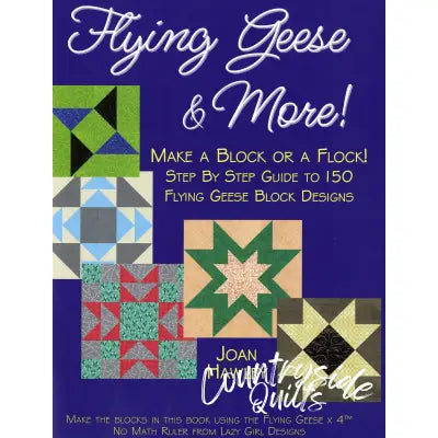 Flying Geese & More