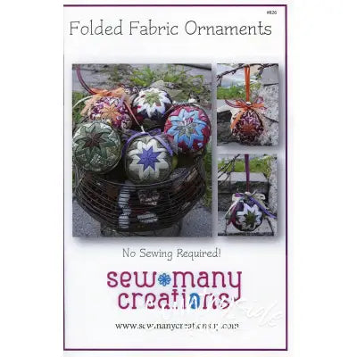 Folded Fabric Ornaments No Sewing Required