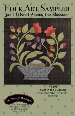 Folk Art Sampler Part 1 Nest Among the Blossoms
