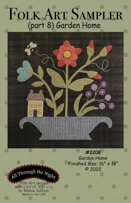 Folk Art Sampler Part 8 Garden Home