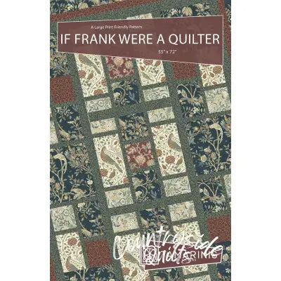 If Frank Were A Quilter