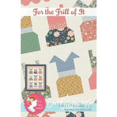 For The Frill of It Quilt Pattern