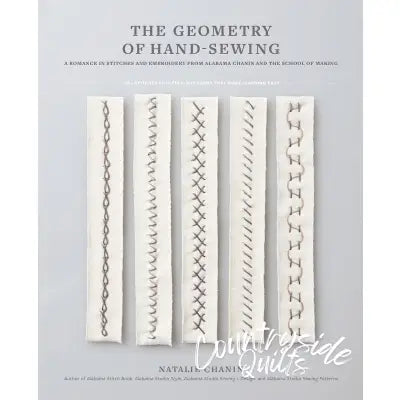 The Geometry Of Hand-Sewing: A Romance In Stitches And Embroidery