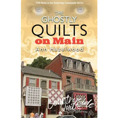 The Ghostly Quilts on Main