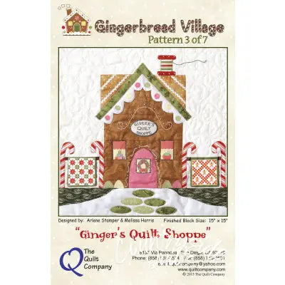 Gingerbread Village 3, Ginger's Quilt Shoppe