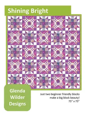 Glenda Wilder Designs Shining Bright Quilt Pattern