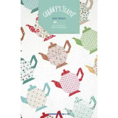 Granny's Teapot Quilt Pattern by Lori Holt of Bee in my Bonnet
