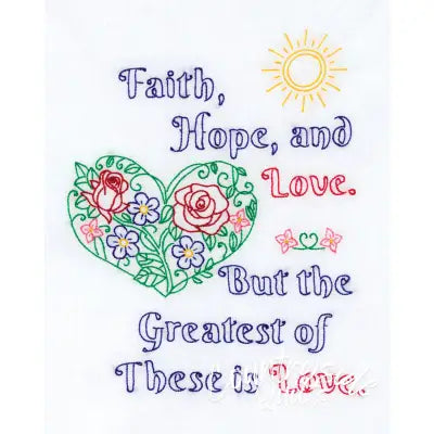 The Greatest Is Love 11in x 14in Sampler