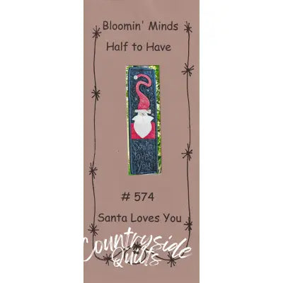 Half To Have Santa Loves You