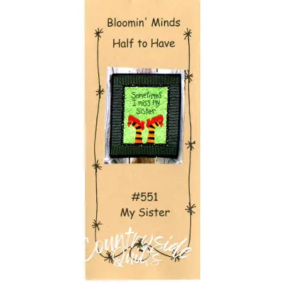 Half To Have - My Sister