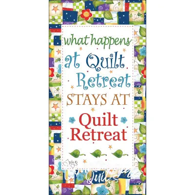 What Happens at Quilt Retreat Fabric Art Panel