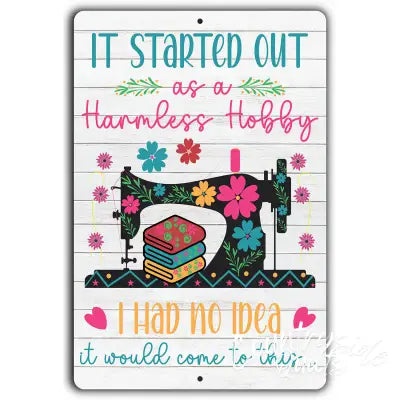 Harmless Hobby 12in x 18in  Aluminum Sign