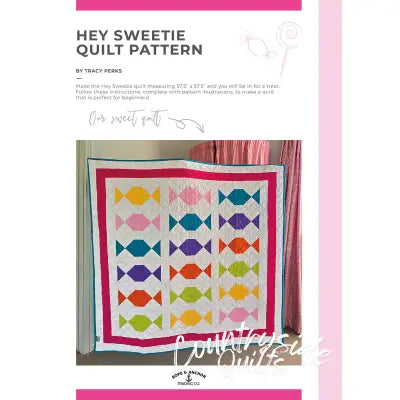 Hey Sweetie Quilt Pattern