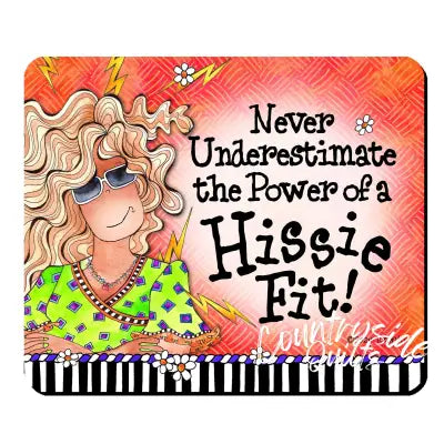 Hissie Fit Mouse Pad