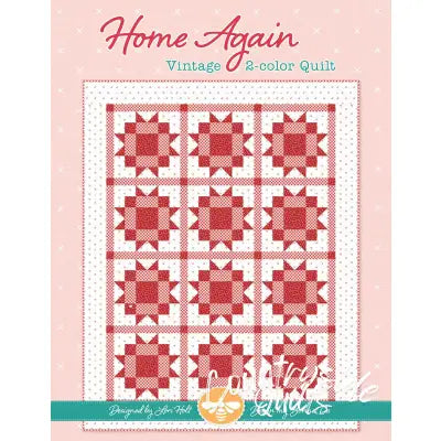 Home Again Quilt Pattern