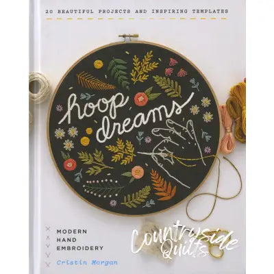 Hoop Dreams Modern Hand Embroidery
