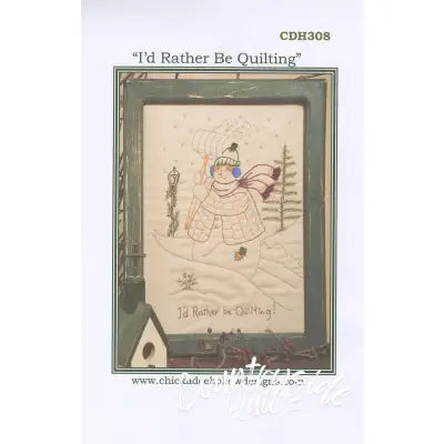 Id Rather Be Quilting