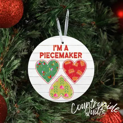 I'm a Piecemaker Metal Ornament
