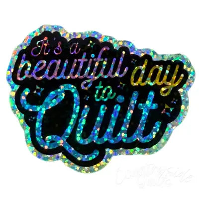 It's a Beautiful Day to Quilt 4pk