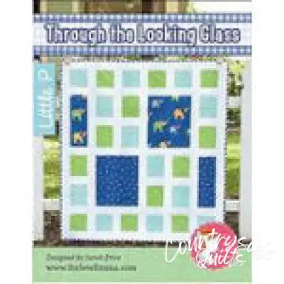 It’s Sew Emma - Through the Looking Glass quilt pattern
