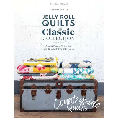 Jelly Roll Quilts: The Classic Collection
