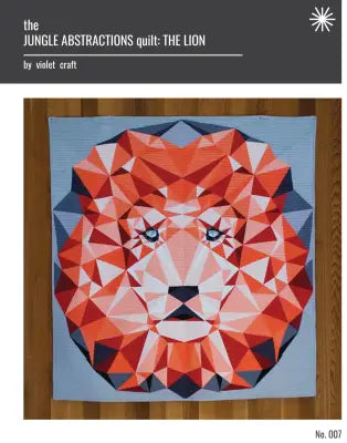 JUNGLE ABSTRACTIONS: THE LION QUILT