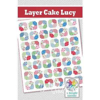 Layer Cake Lucy Quilt Pattern