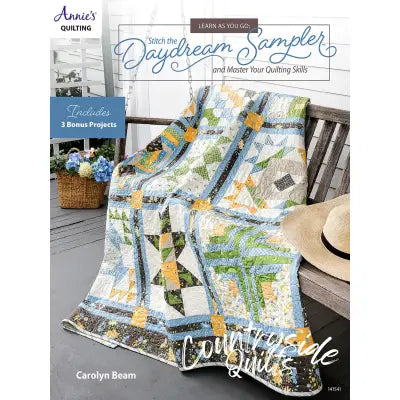 Learn As You Go Stitch the Daydream Sampler and Master Your Quilting Skills