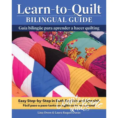 Learn-to-Quilt Bilingual Guide