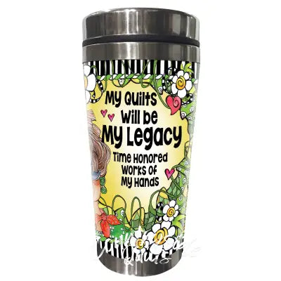 My Legacy Stainless Steel Tumbler