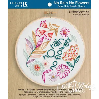 Leisure Arts Embroidery Kit 6 No Rain No Flowers"