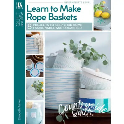 Leisure Arts Learn to Make Rope Baskets