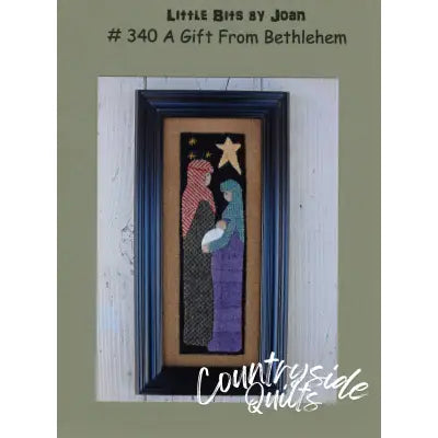 Little Bits by Joan - A Gift from Bethlehem