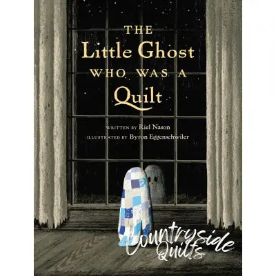 The Little Ghost Who Was A Quilt