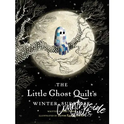 The Little Ghost Quilt's Winter Surprise