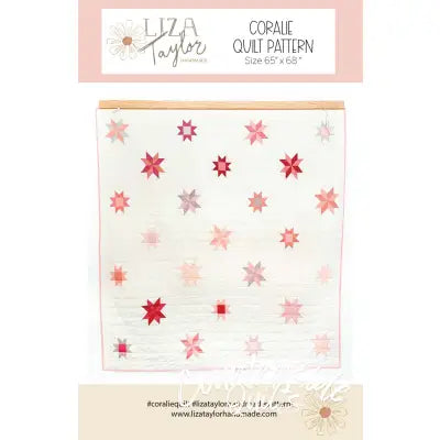 Liza Taylor Handmade Coralie Quilt Pattern