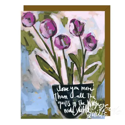 Love You More - Greeting Card