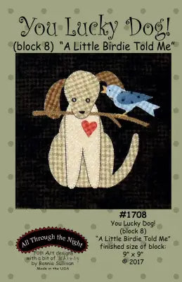 You Lucky Dog 8 A Little Birdie Told Me Block of the Month