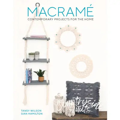 Macrame Contemporarty Projects for the Home