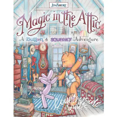 Magic in the Attic: A Button & Squeaky Adventure