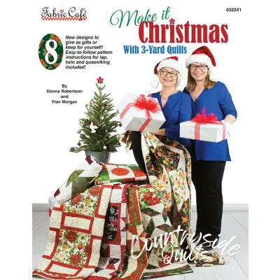 Make It Christmas with 3 Yard Quilts