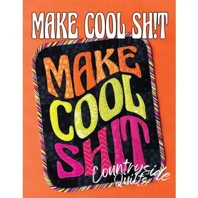 Make Cool Sh!t