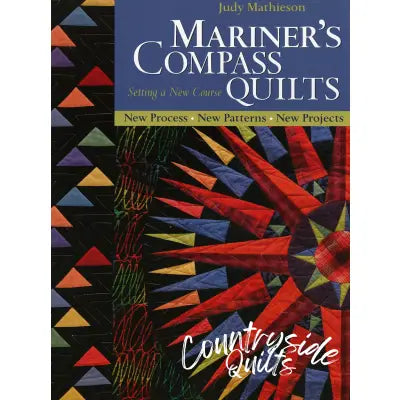 Mariners Compass Quilts Setting A New Course