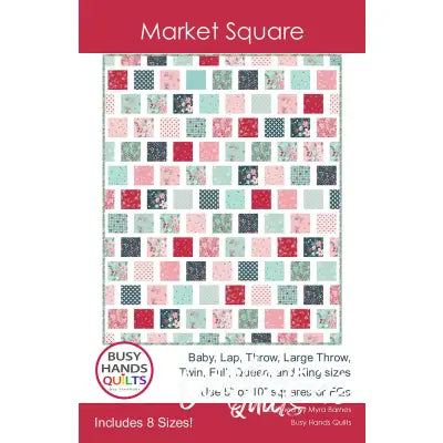 Market Square Quilt Pattern