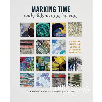 Marking Time with Fabric and Thread