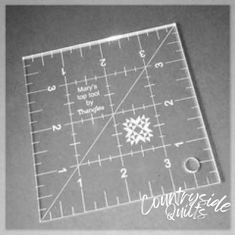 Mary s Top Tool - 4’’ Square Ruler MTT4SR
