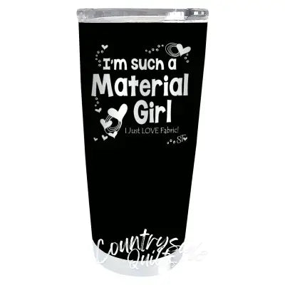 Material Girl Premium Tumbler