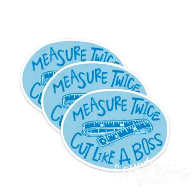 Measure Twice Sticker 3pk